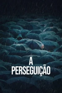 A Perseguição