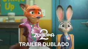 Zootopia 2 – Trailer Oficial Dublado