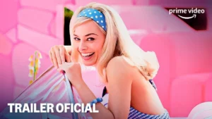 Barbie – Barbie | Trailer Oficial | Prime Video