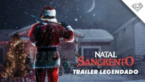 Natal Sangrento – Trailer Oficial Legendado