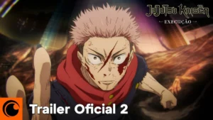 JUJUTSU KAISEN: Execução – JUJUTSU KAISEN: Execução | TRAILER OFICIAL 2