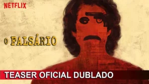 O Falsário – O Falsário 2026 Teaser Oficial Dublado