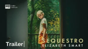 Sequestro: Elizabeth Smart – Sequestro: Elizabeth Smart | Trailer | Dublado (Brasil) (FHD)