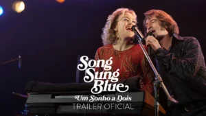 Song Sung Blue: Um Sonho a Dois – Trailer Oficial