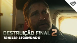 Destruição Final 2 – Trailer Oficial Legendado