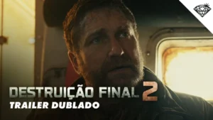 Destruição Final 2 – Trailer Oficial Dublado