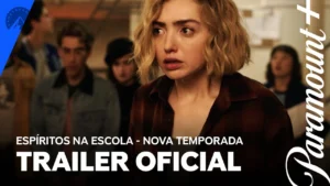 Espíritos na Escola – Espíritos Na Escola | Nova Temporada Trailer Oficial | Paramount Plus Brasil