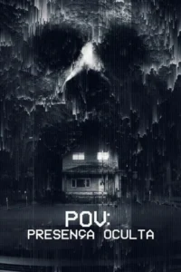 POV: Presença Oculta