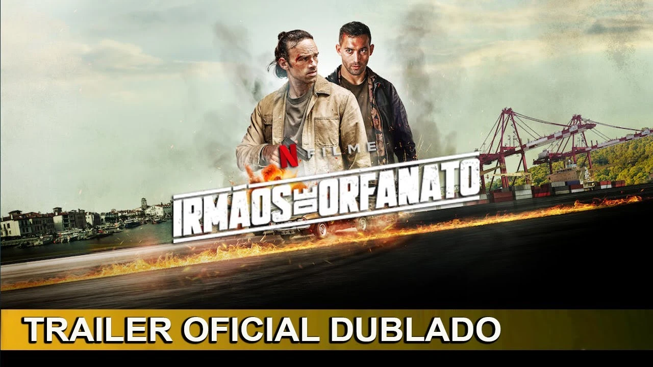 Irmãos de Orfanato – Irmãos de Orfanato 2026 Trailer Oficial Dublado (ação)