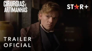 Cirurgias e Artimanhas – Cirurgias e Artimanhas | Trailer Oficial | Star+