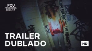 POV: Presença Oculta – Trailer Oficial