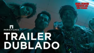 Boa Sorte, Divirta-se, Não Morra – Trailer Oficial Dublado