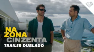 Na Zona Cinzenta – Trailer Oficial Dublado