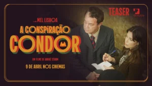 A Conspiração Condor – Teaser Promocional 2