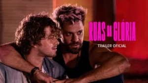 Ruas da Glória – Trailer Oficial