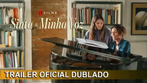 Sinta a Minha Voz – Sinta a Minha Voz 2026 Trailer Oficial Dublado