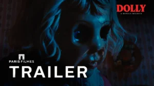 Dolly: A Boneca Maldita – Trailer 2 Oficial Legendado