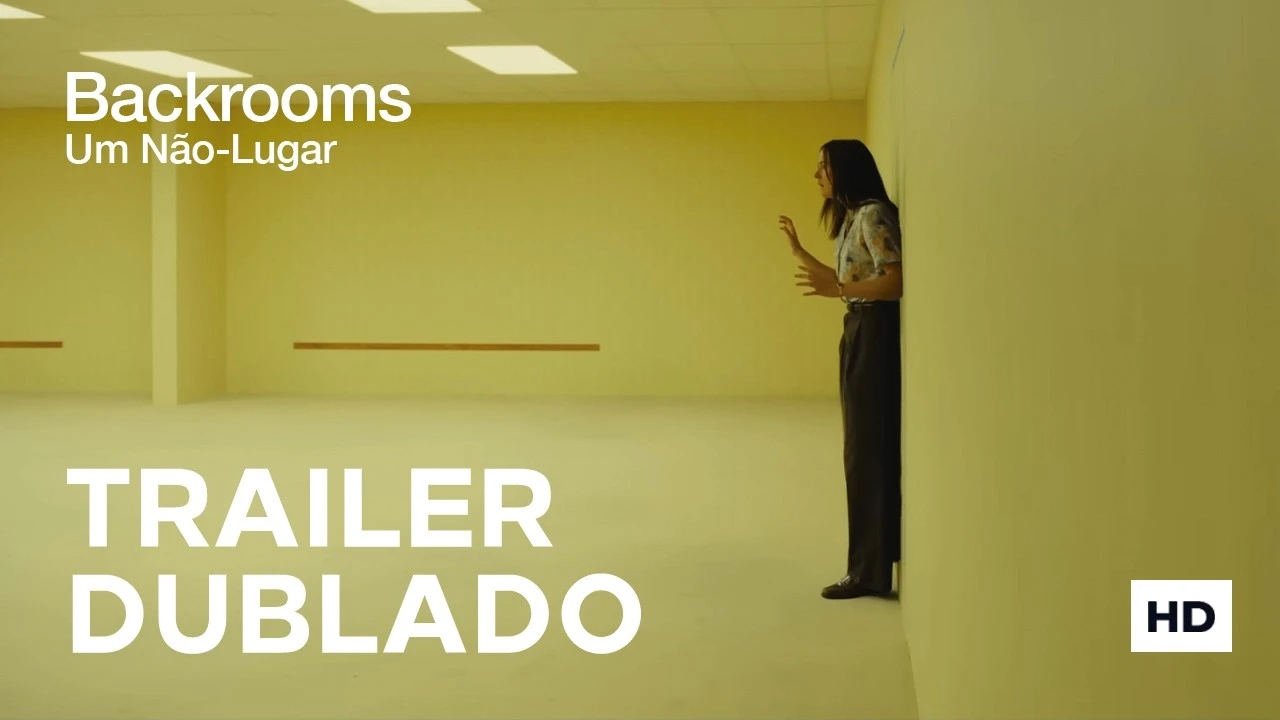 Backrooms: Um Não-Lugar – Backrooms: Um Não-Lugar | Trailer Dublado