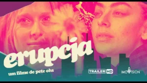 Erupcja – Trailer Oficial Legendado