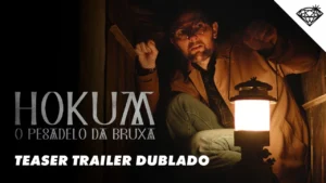 Hokum: O Pesadelo da Bruxa – Teaser Trailer Oficial Dublado